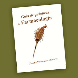 Guía de prácticas de Farmacología- Claudia Viviana Arce Solarte