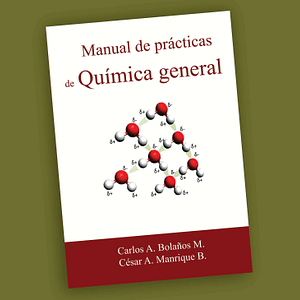 Manual de prácticas Química general-Carlos A.Bolaños